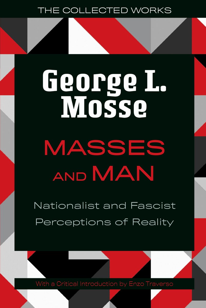 Omslag van The Collected Works of George L. Mosse- Masses and Man
