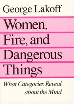 Boek "Women, Fire, and Dangerous Things" van George Lakoff, met de ondertitel "What Categories Reveal about the Mind".