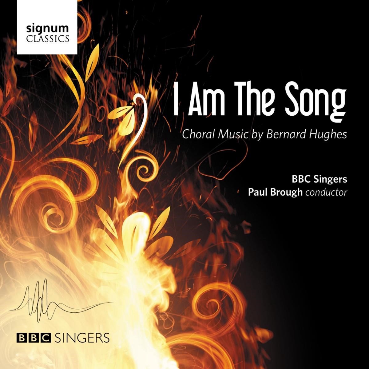 I Am The Song - Choral Music By Ber
