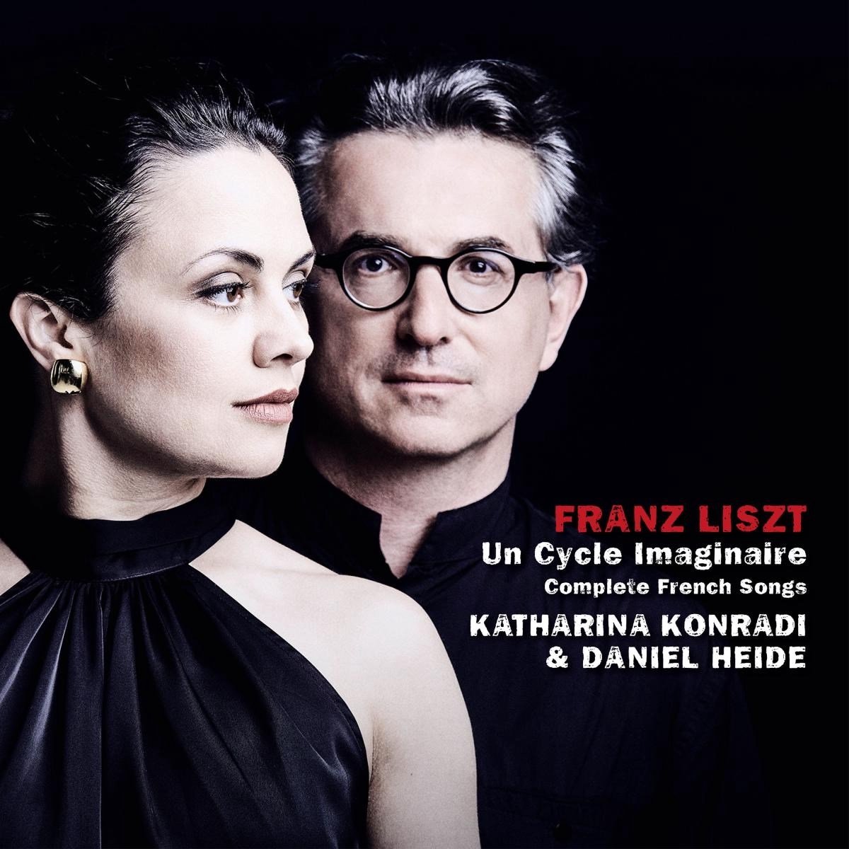 Franz Liszt: Un Cycle Imaginaire