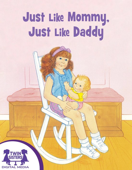 Just Like Mommy, Just Like Daddy - cover