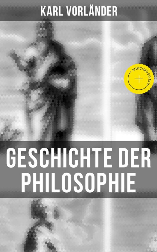 Boekomslag "Geschichte der Philosophie" met "KARL VORLÄNDER" en "ENRICHED EDITION"