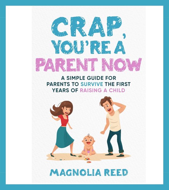 Crap, You're a Parent Now - cover