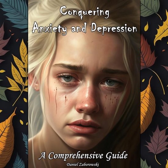 Conquering Anxiety and Depression - cover