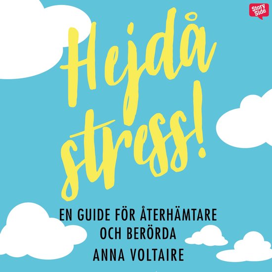 Hejdå stress! : En guide för återhämtare och berörda - cover