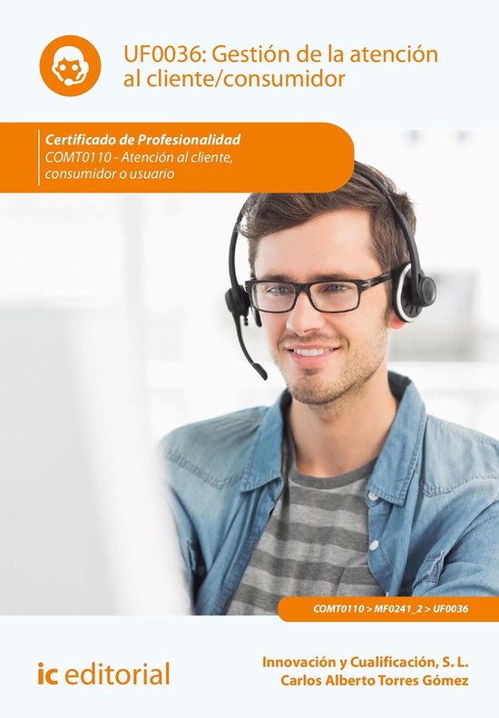 Gestión de la atención al cliente/consumidor. COMT0110 - cover