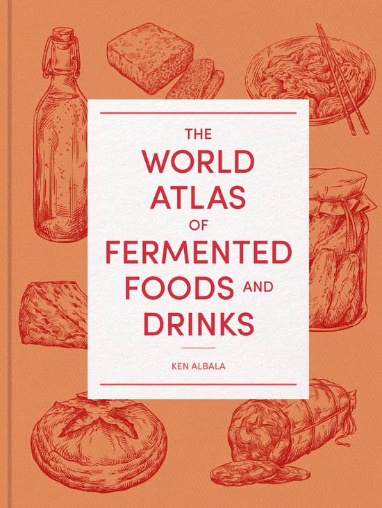 The World Atlas of Fermented Foods and Drinks - cover
