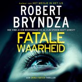 Boekcover: Close-up van een oog, met de titel 'FATALE WAARHEID' en 'ROBERT BRYNDZA'.