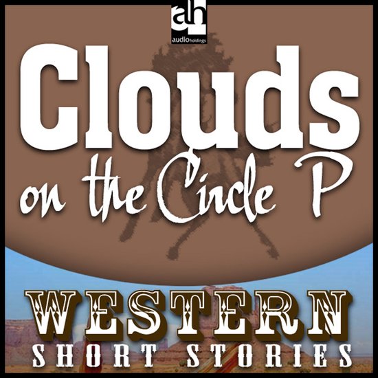 Clouds on the Circle P - cover