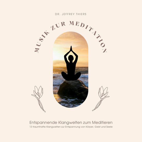 Musik zur Meditation: Entspannende Klangwelten zum Meditiere ... - cover