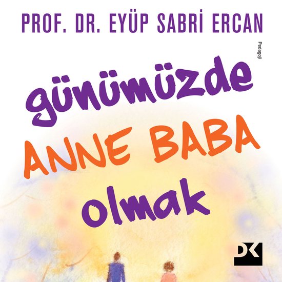 Günümüzde Anne Baba Olmak - cover