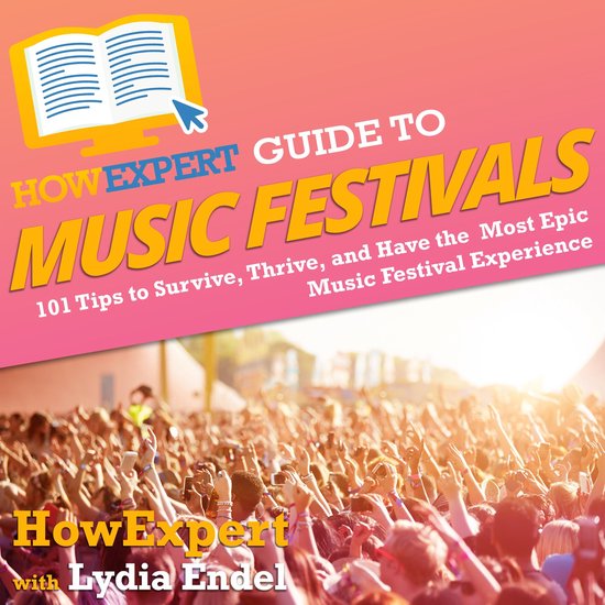 HowExpert Guide to Music Festivals - cover