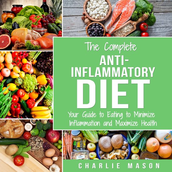 Anti Inflammatory Diet: The Complete 7 Day Anti Inflammatory ... - cover
