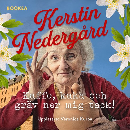 Kaffe, kaka och gräv ner mig tack - cover
