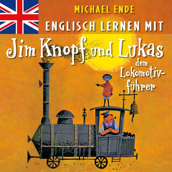 Englisch lernen mit Jim Knopf und Lukas dem Lokomotivführer - cover