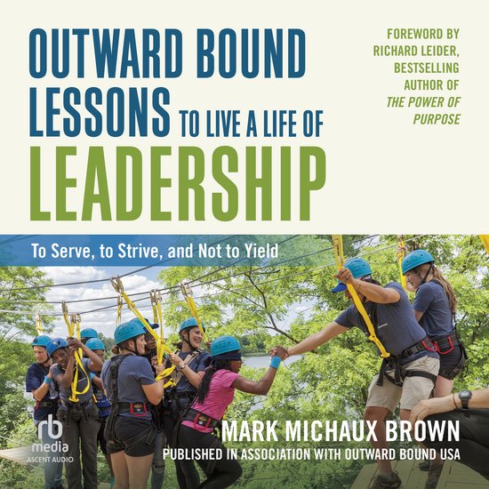 Outward Bound Lessons to Live a Life of Leadership - cover
