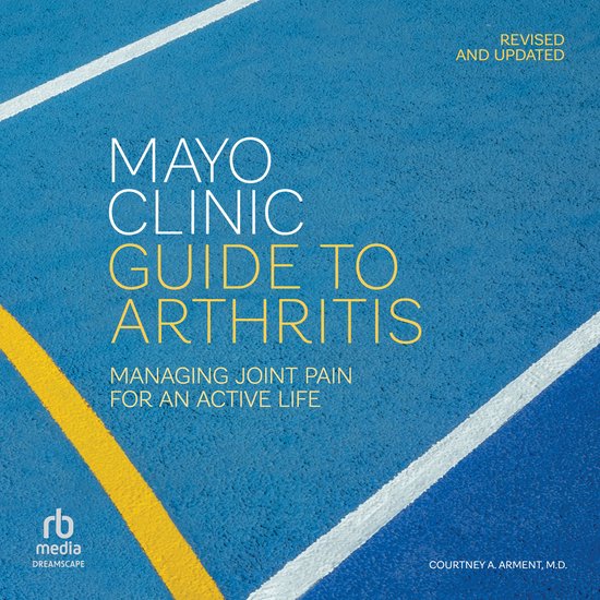 Mayo Clinic Guide to Arthritis, Revised and Updated - cover