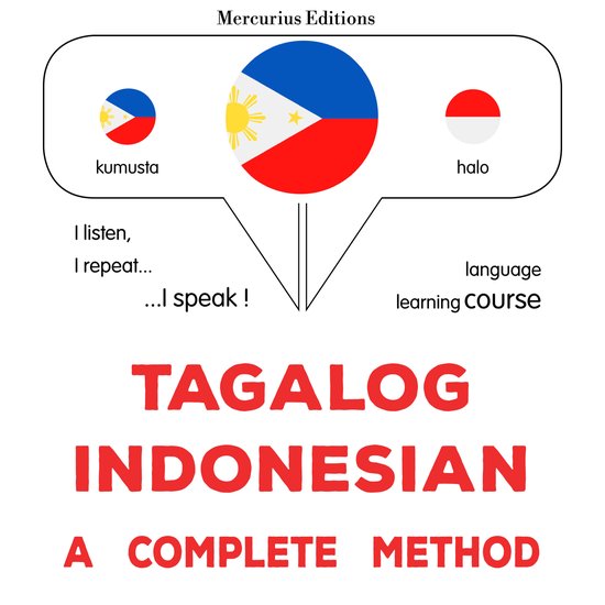 Tagalog - Indonesian : isang kumpletong paraan - cover