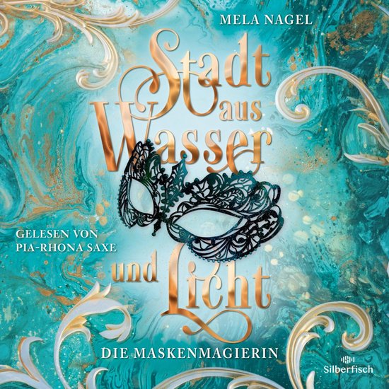 Stadt aus Wasser und Licht 1: Die Maskenmagierin - cover