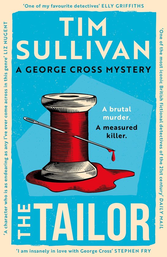 Boekcover van 'The Tailor' door Tim Sullivan. Rode draadspoel met naald en bloeddruppels, met de titel en citaten.