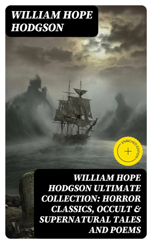 WILLIAM HOPE HODGSON Ultimate Collection: Horror Classics, O ... - cover