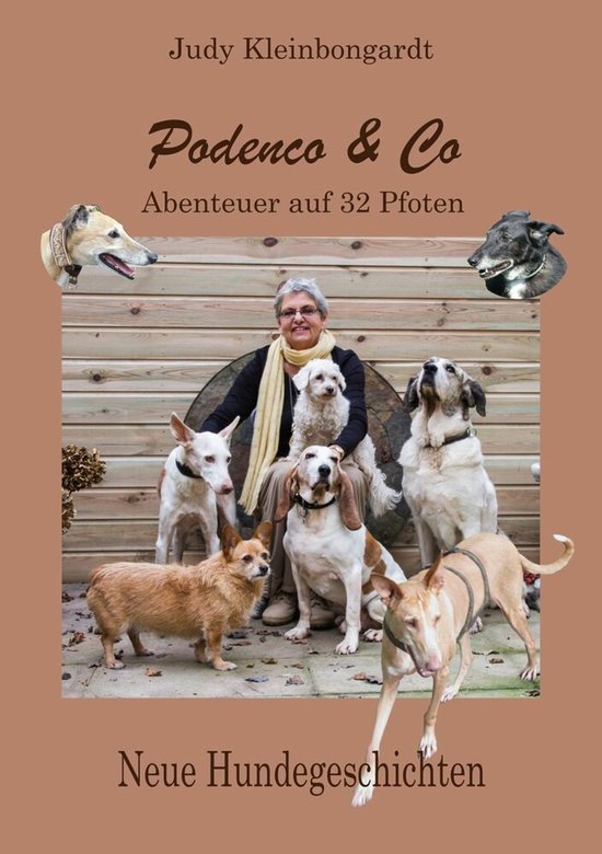 Couverture du livre 'Podenco & Co', avec une femme assise entourée de six chiens. Titres : 'Podenco & Co' et 'Neue Hundegeschichten'.