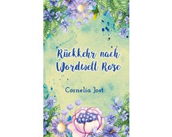 Rückkehr nach Wordwell Rose