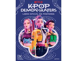 Las guerreras del K-Pop. Libro de pósters / K-Pop Demon Hunters: The Official Poster Book