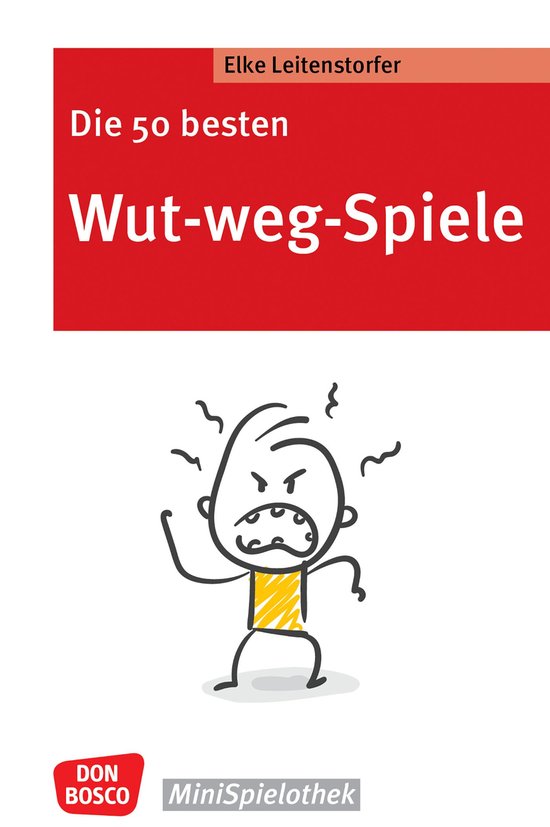 Don Bosco MiniSpielothek: eBook Edition - Die 50 besten Wut- ... - cover