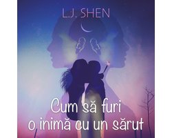 Cum să furi o inimă cu un sărut