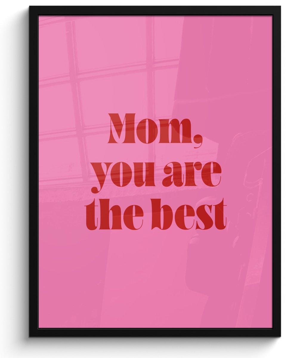 FrameYourWall Poster in lijst - Fotolijst 50x70 cm - Posters - Moeder - Boodschap -Roze - Posterlijst zwart - Decoratie - Wanddecoratie woonkamer - Muurdecoratie slaapkamer Tekst - Moeder - Liefde 1