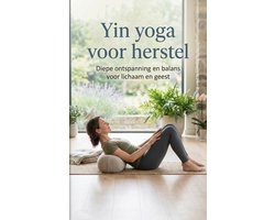 Yin yoga voor herstel