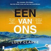 Boekcover "Een van ons" van Lucy Clarke. Zes vrouwen, drie dagen, een moordenaar. Tropisch landschap met zee en zwembad.