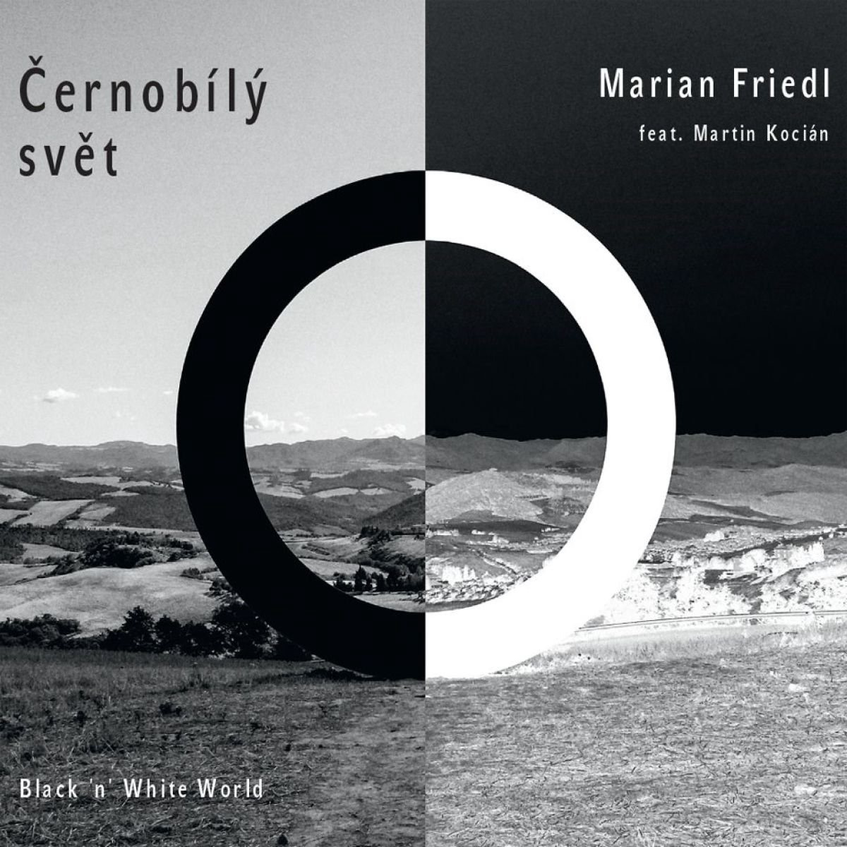 Marian Friedl Feat. Martin Kocián - Cernobílý svet (CD)