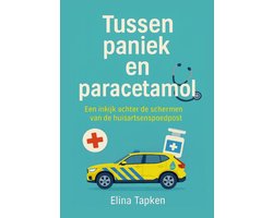 Omslag van Tussen paniek en paracetamol
