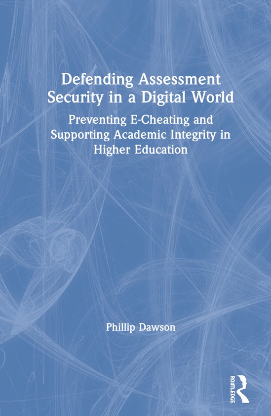 Defending Assessment Security in a Digital World - cover