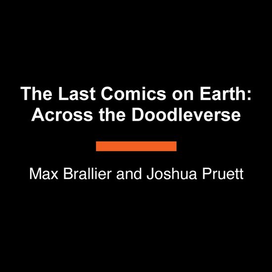 The Last Comics on Earth: Across the Doodleverse - cover