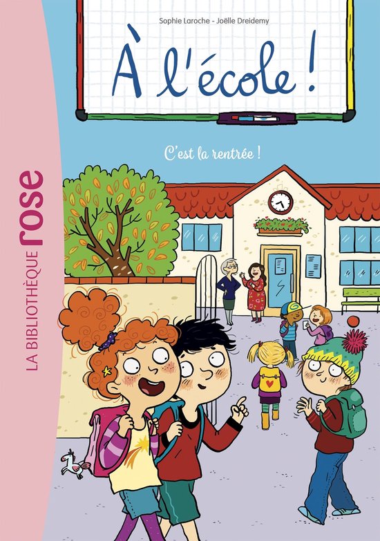 À l'école ! 1 - A l'école ! 01 - C'est la rentrée !