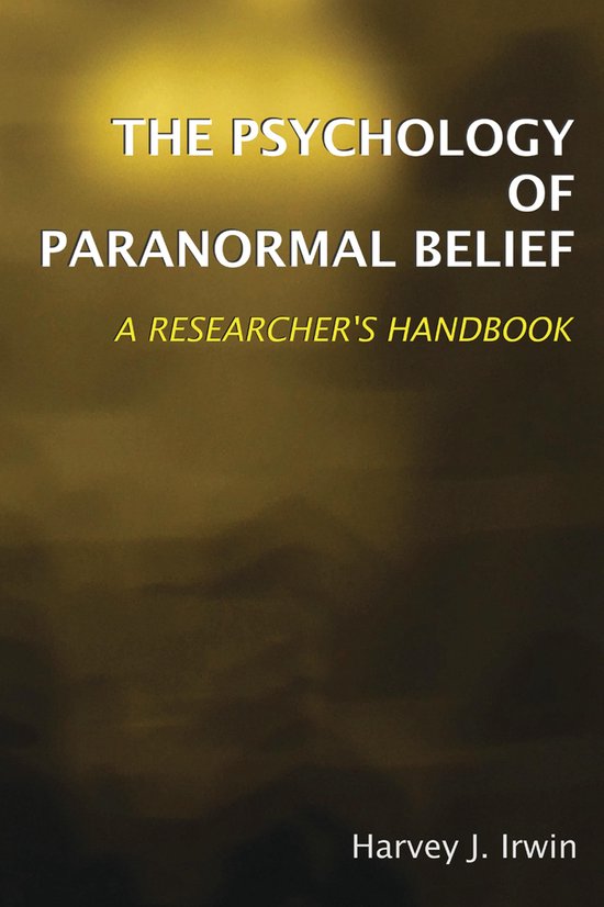 The Psychology of Paranormal Belief - cover
