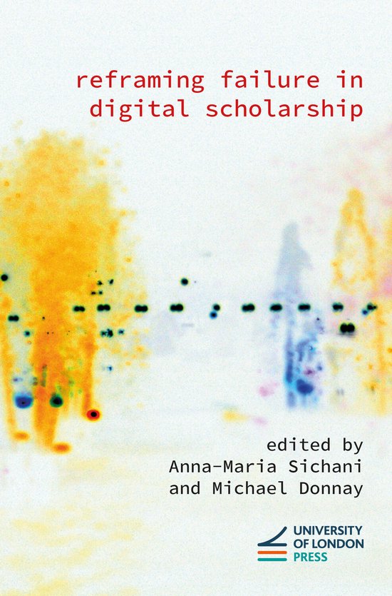 Reframing Failure in Digital Scholarship - cover