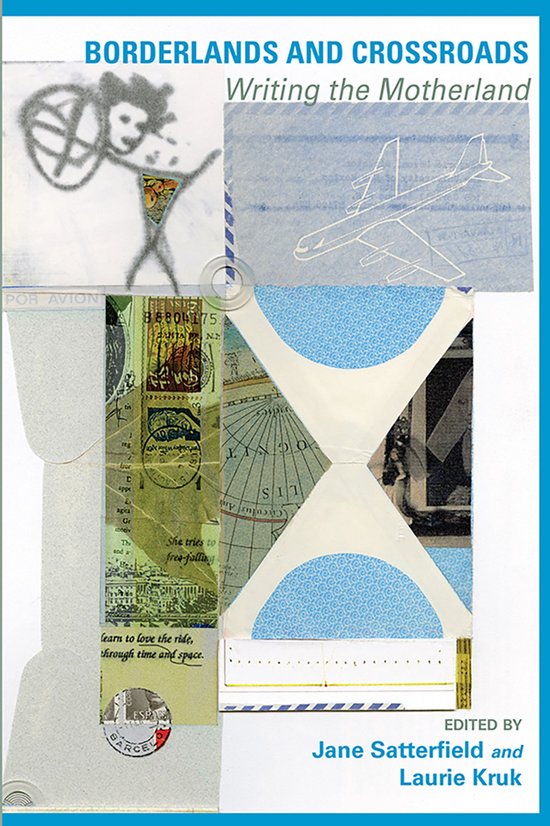 Borderlands and Crossroads: Writing the Motherland - cover