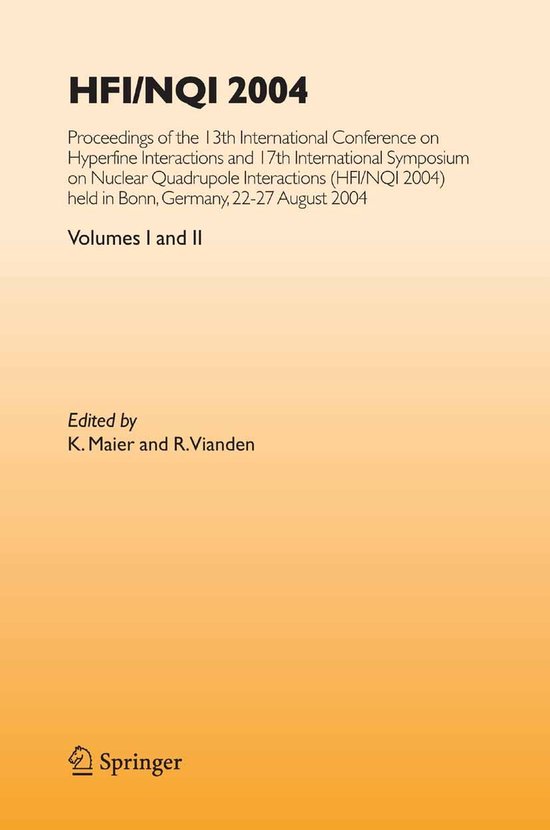 Boekomslag van HFI/NQI 2004, conferentie over nucleaire interacties in Bonn, bewerkt door K. Maier en R. Vianden.