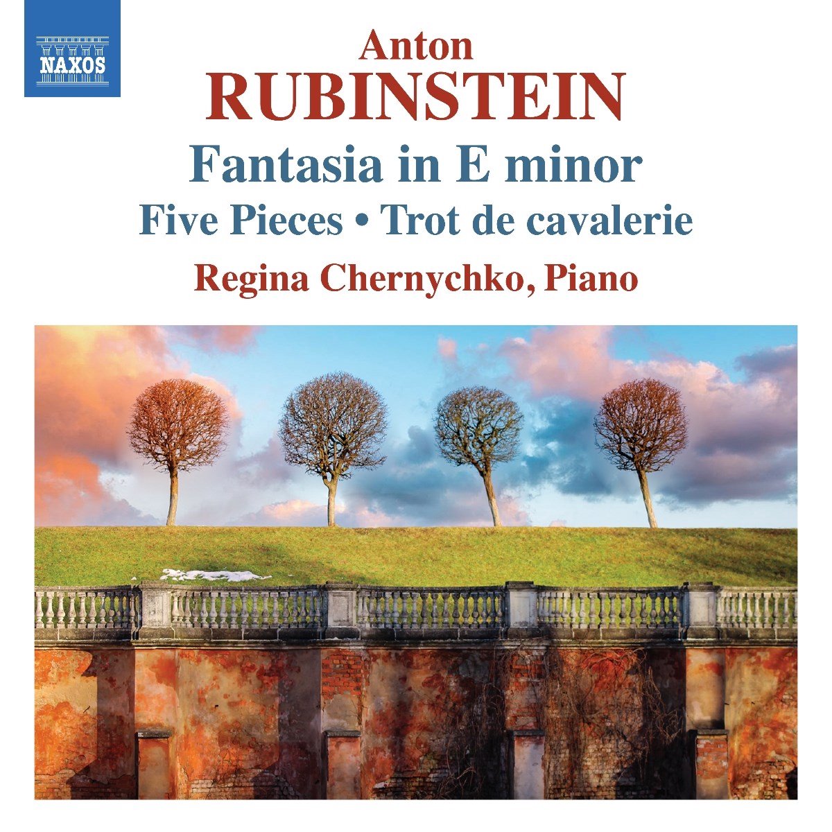Regina Chernychko - Rubinstein: Fantasia In E Minor, 5 Pieces & Trot De Cavalerie (CD)