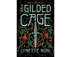 The Prison Healer - The Gilded Cage