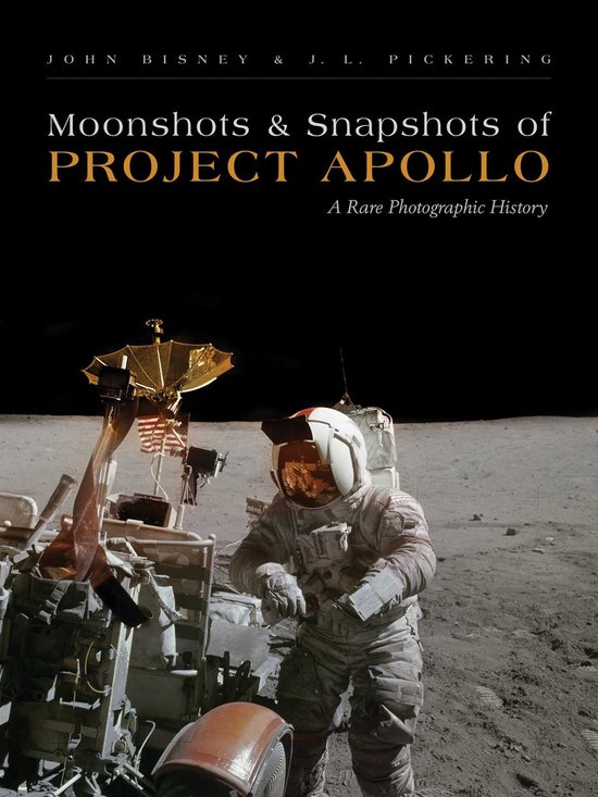 Moonshots and Snapshots of Project Apollo - cover