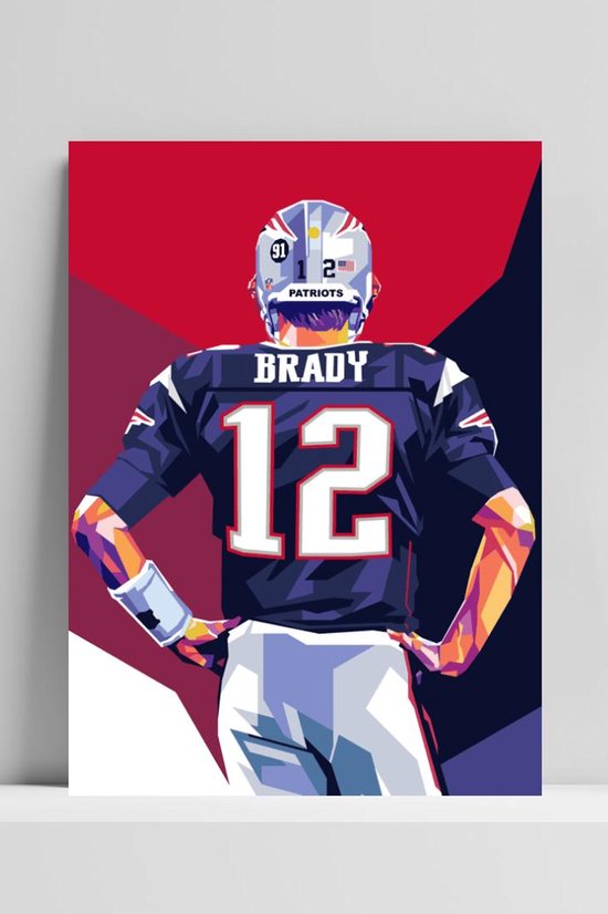 Tom Brady Poster - New England Patriots - American Football - Super Bowl - Sport - Pop Art - posters - formaat 60x90cm - DB1693 - 3mm DIBOND - Aluminium Plaat - Metalen Wandbord