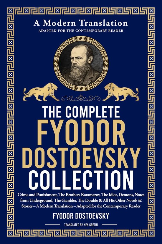 The Complete Fyodor Dostoyevsky Collection