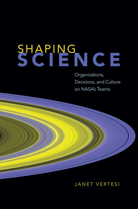 Boekomslag 'Shaping Science' met gele en blauwe ringen van Saturnus op een zwarte achtergrond.