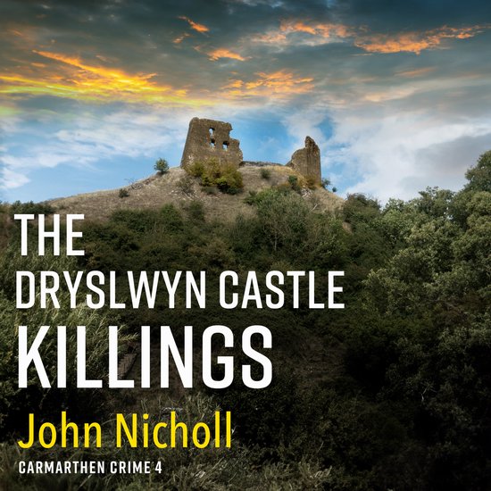Carmarthen Crime4-The Dryslwyn Castle Killings - cover