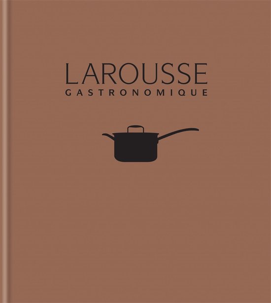 Editions Larousse - New Larousse Gastronomique - cover
